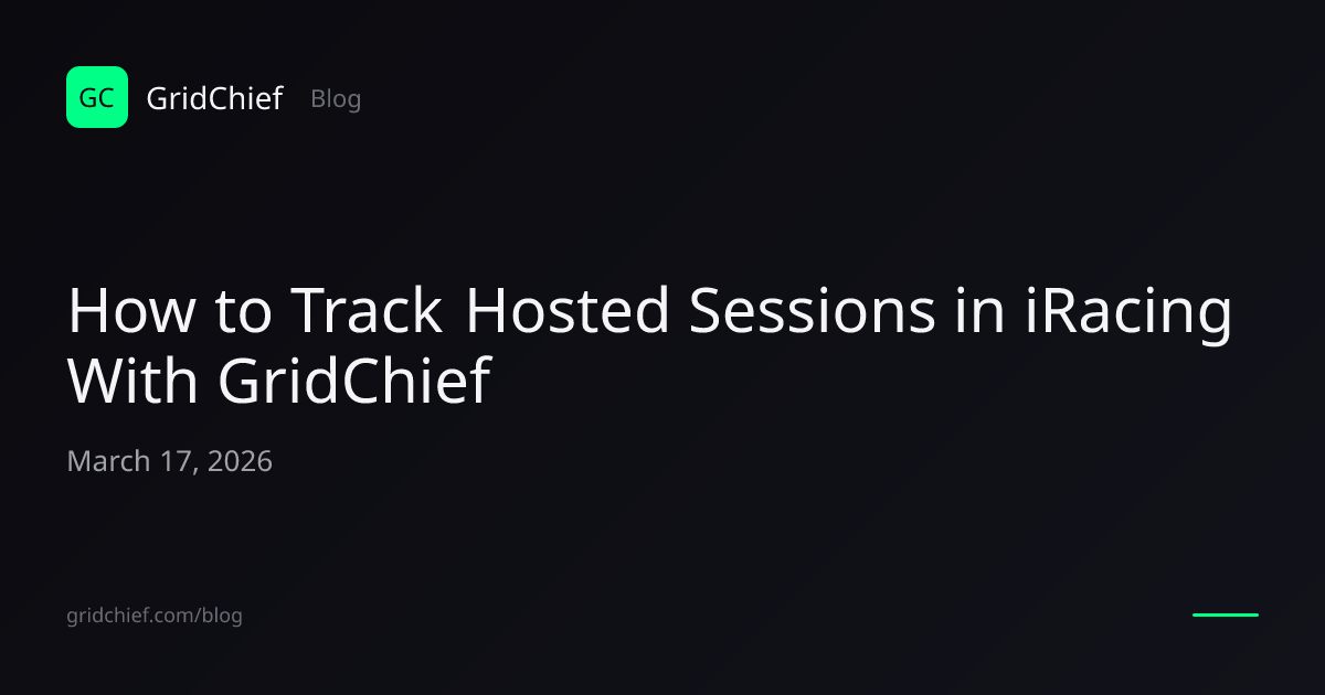 How to Track Hosted Sessions in iRacing With GridChief | GridChief